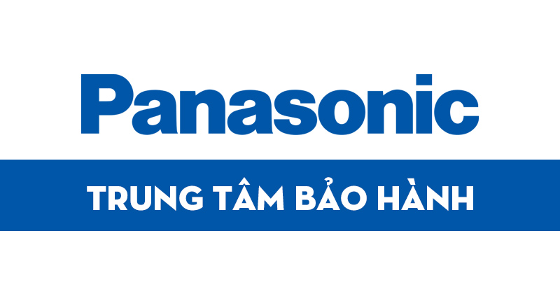 Trung tâm bảo hành Panasonic